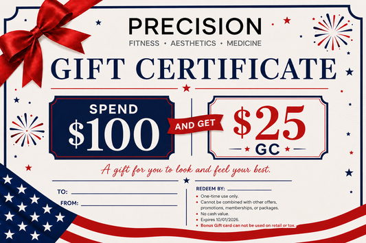 Precision Life STL 4th of July Gift Card Special | Spend $100, Receive a $25 Bonus Gift Card